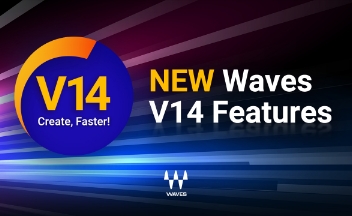 WAVESがV14へ。メジャーアップデートをリリース