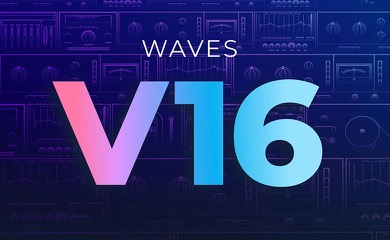 Waves V16 登場!全プラグインをさらに進化させる最新アップデート